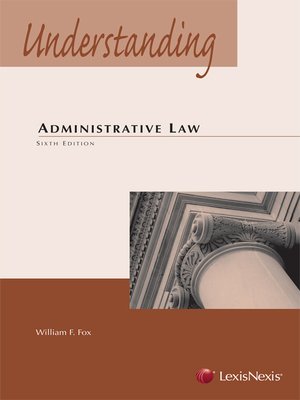 cover image of Understanding Administrative Law